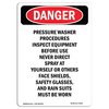 Signmission OSHA Danger, Pressure Washer Procedures Inspect, 10in X 7in Rigid Plastic, 7" W, 10" L, Portrait OS-DS-P-710-V-2443
